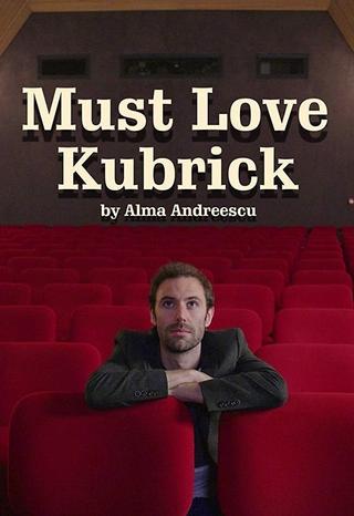 Must Love Kubrick poster