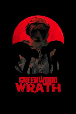 Greenwood Wrath poster