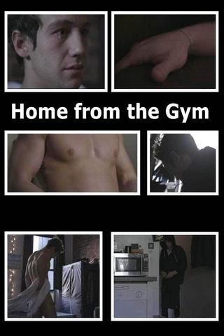 Home from the Gym poster