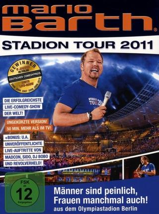 Mario Barth: Stadion Tour 2011: Männer sind peinlich, Frauen manchmal auch! poster
