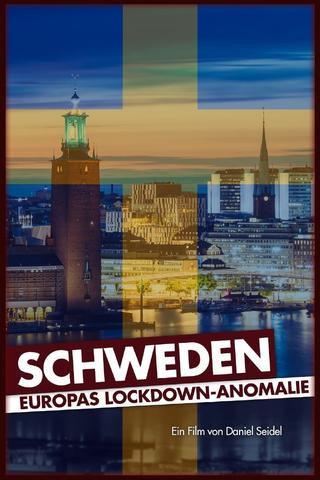 Schweden - Europas Lockdown-Anomalie poster