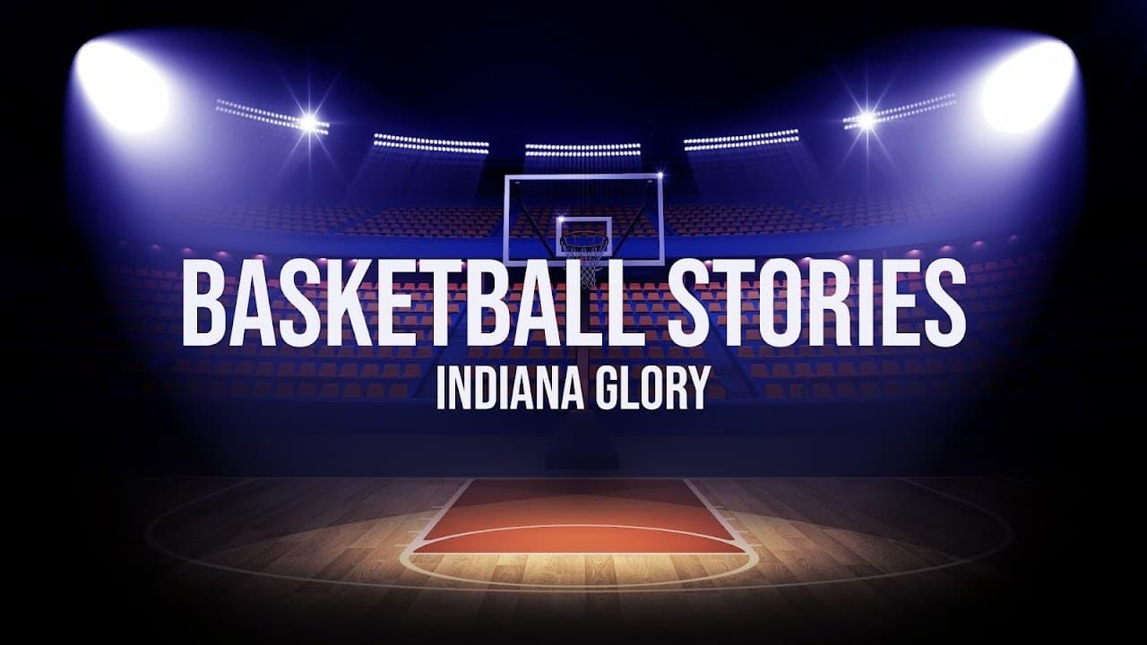 Basketball Stories: Indiana Glory backdrop