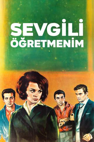 Sevgili Öğretmenim poster