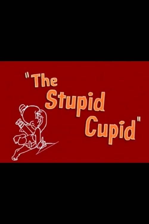 The Stupid Cupid poster