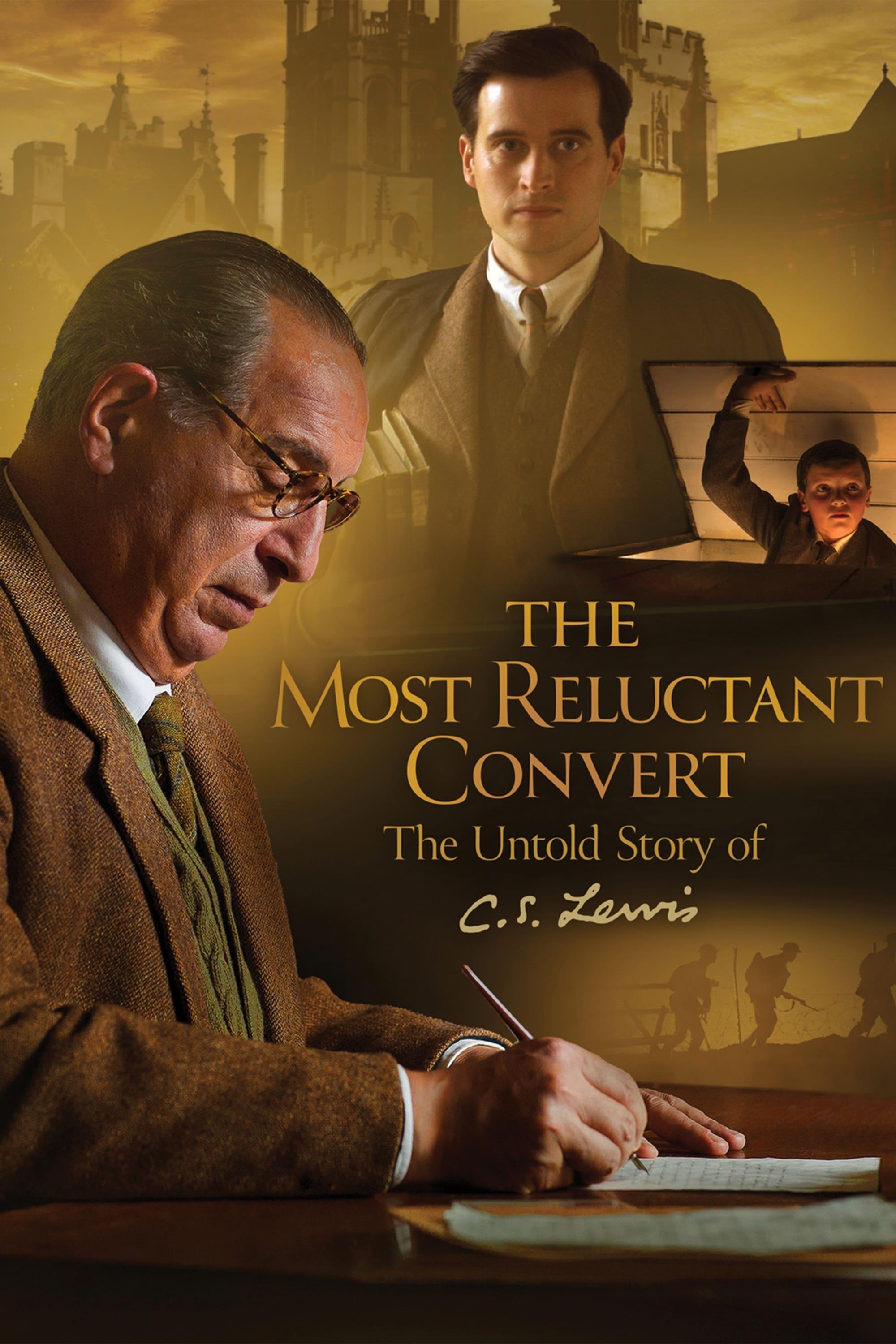 The Most Reluctant Convert: The Untold Story of C.S. Lewis poster