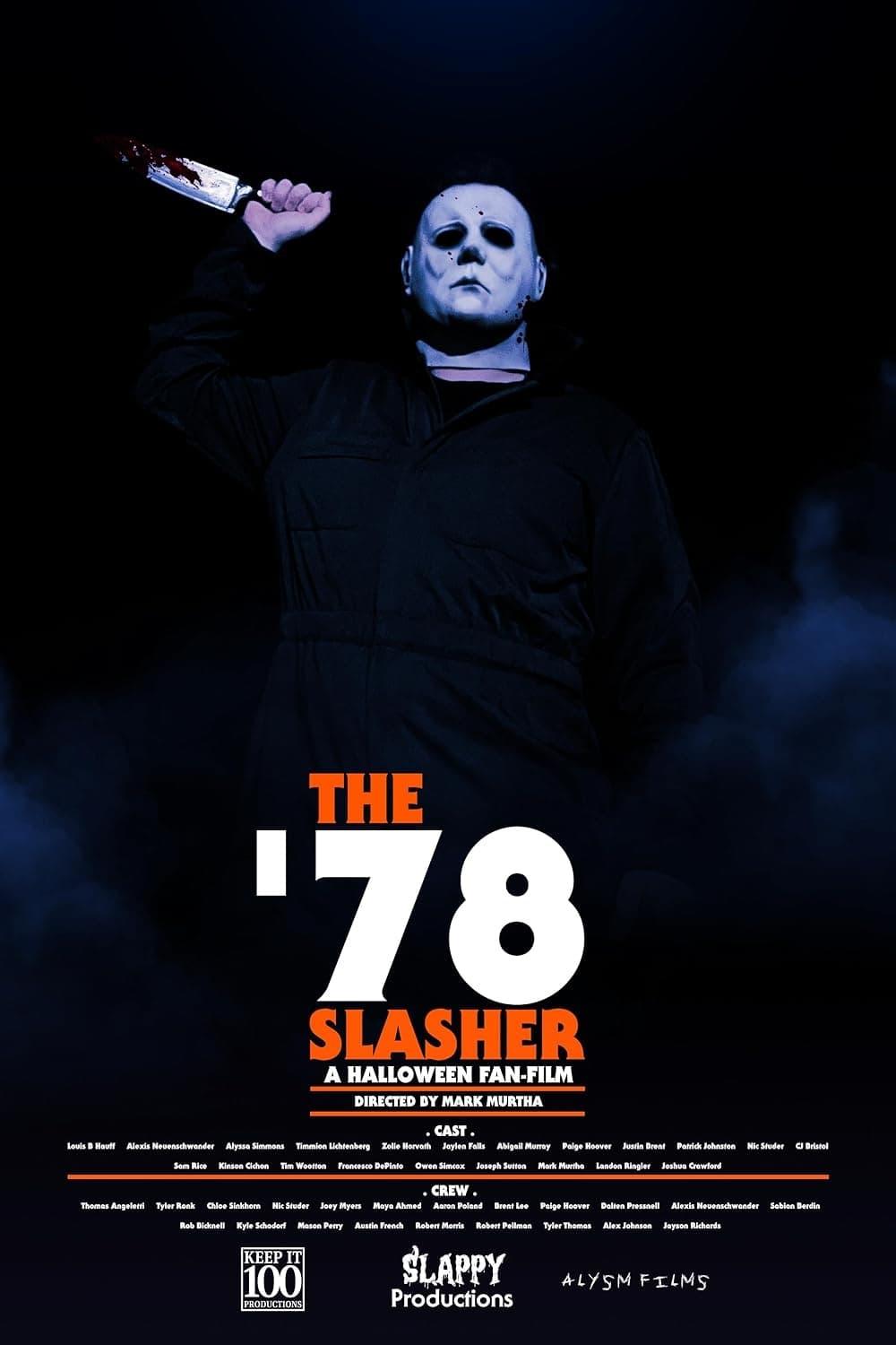 The '78 Slasher: A Halloween Fan Film poster