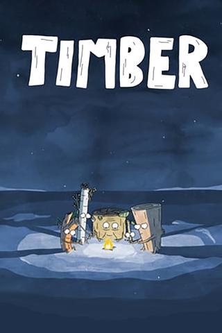 Timber poster