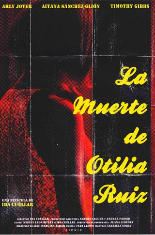 La muerte de Otilia Ruiz poster