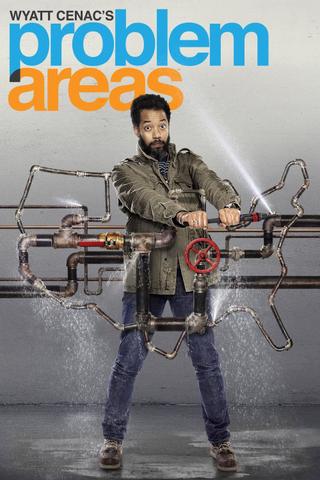 Wyatt Cenac's Problem Areas poster