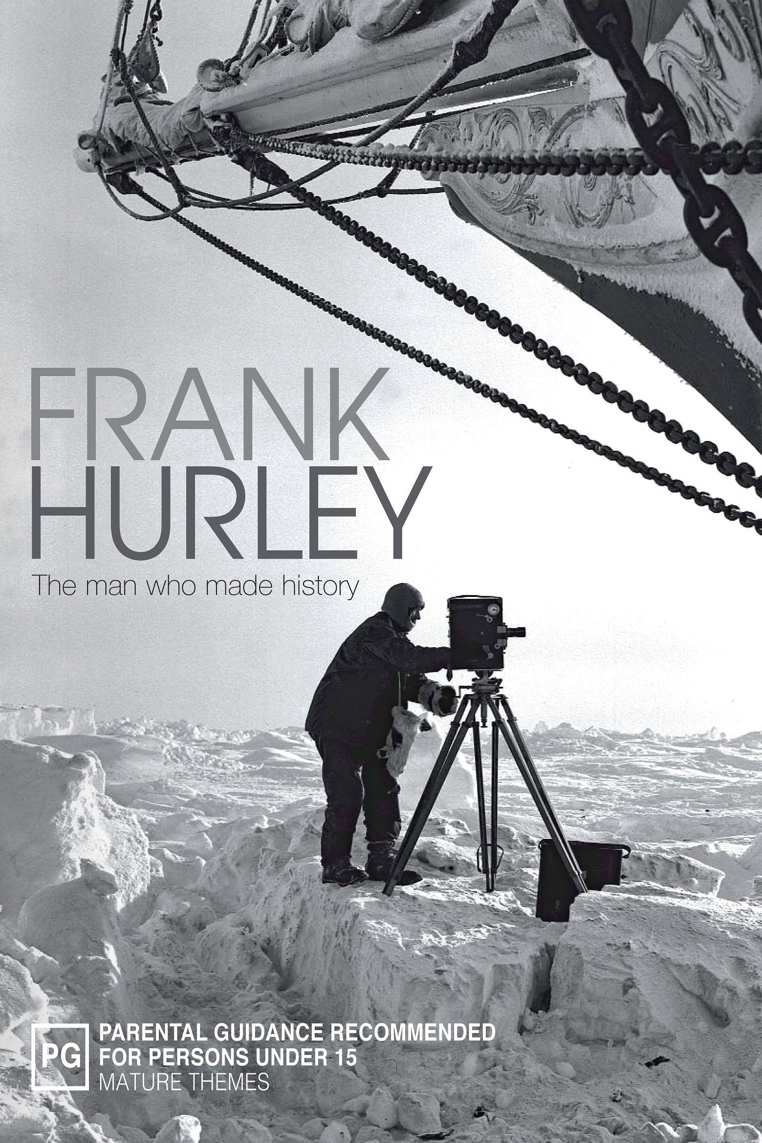 Frank Hurley: The Man Who Made History poster