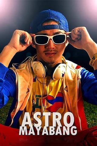 Astro Mayabang poster