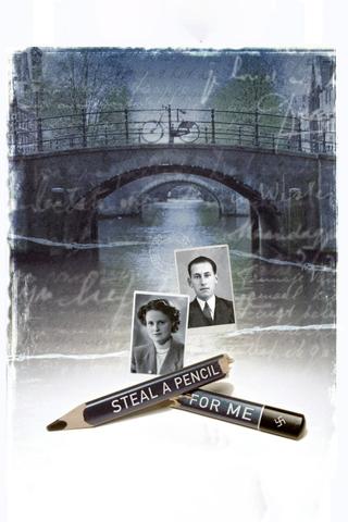 Steal a Pencil for Me poster