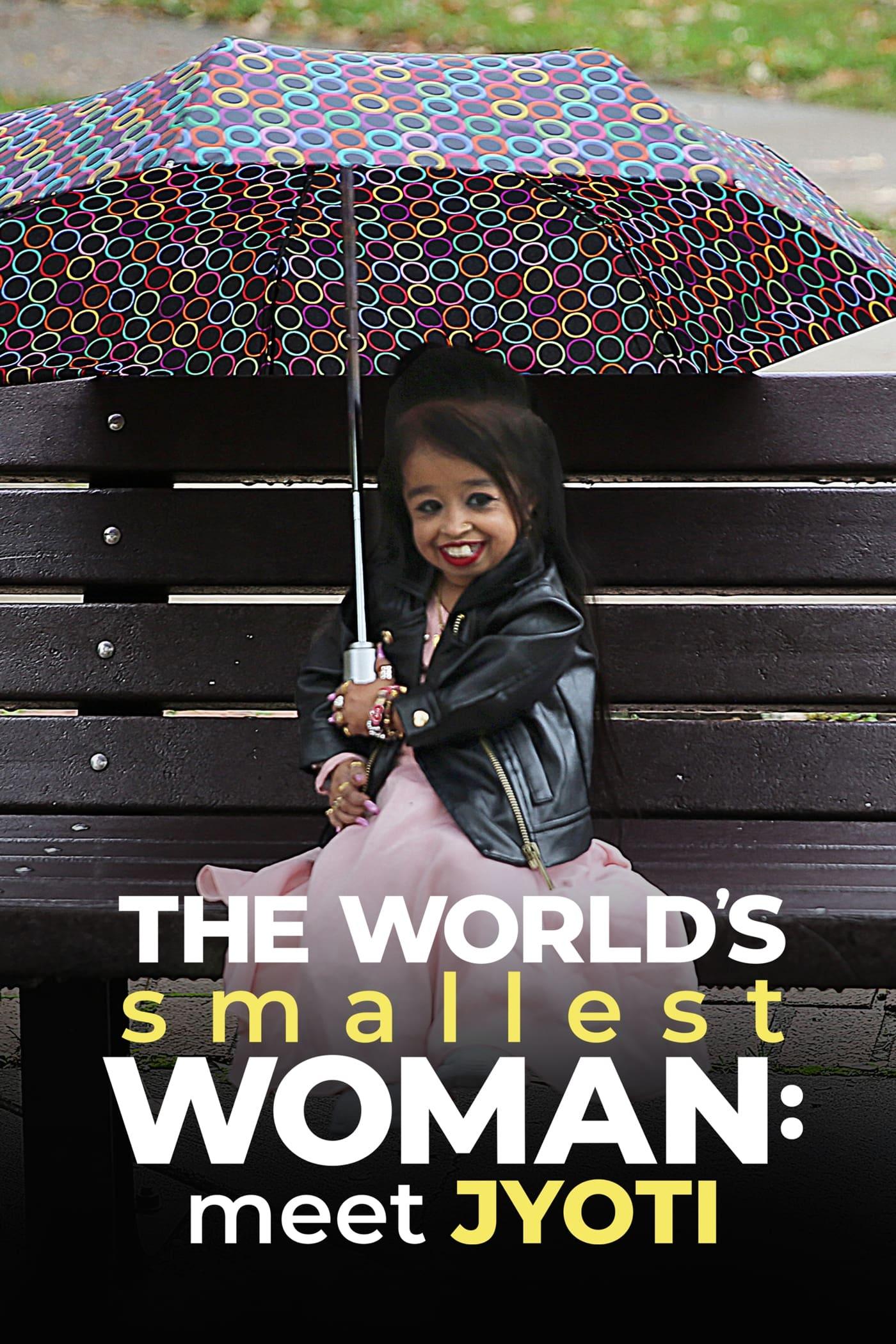 The World's Smallest Woman: Meet Jyoti poster