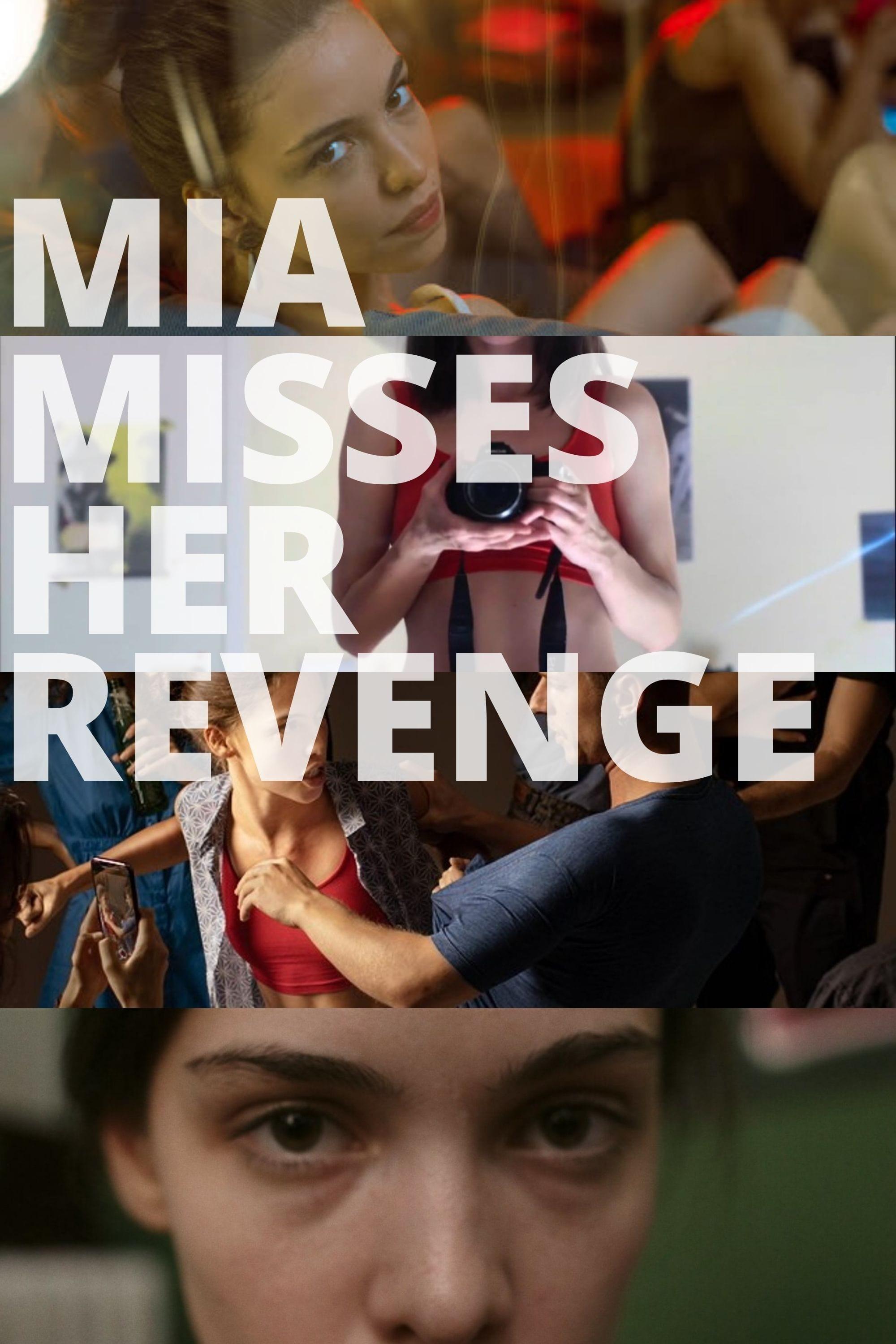 Mia Misses Her Revenge poster