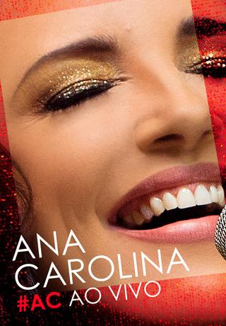 Ana Carolina - #AC Ao Vivo poster