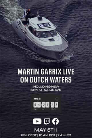 Martin Garrix Live: On Dutch Waters poster