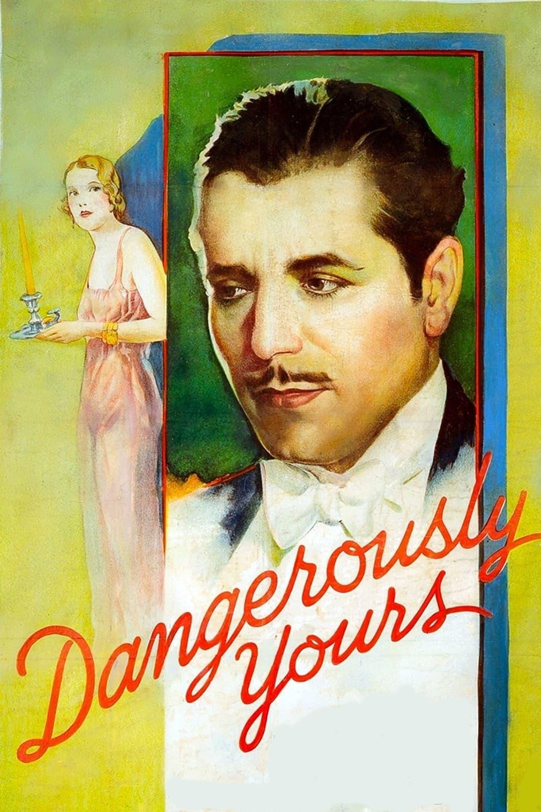 Dangerously Yours poster