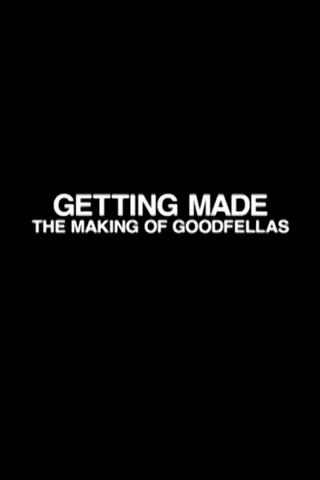 Getting Made: The Making of 'GoodFellas' poster