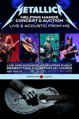 Metallica Helping Hands Concert & Auction: Live & Acoustic From HQ poster