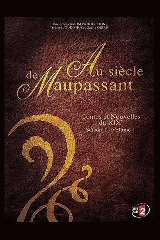 Au siècle de Maupassant, contes et nouvelles du XIXe poster