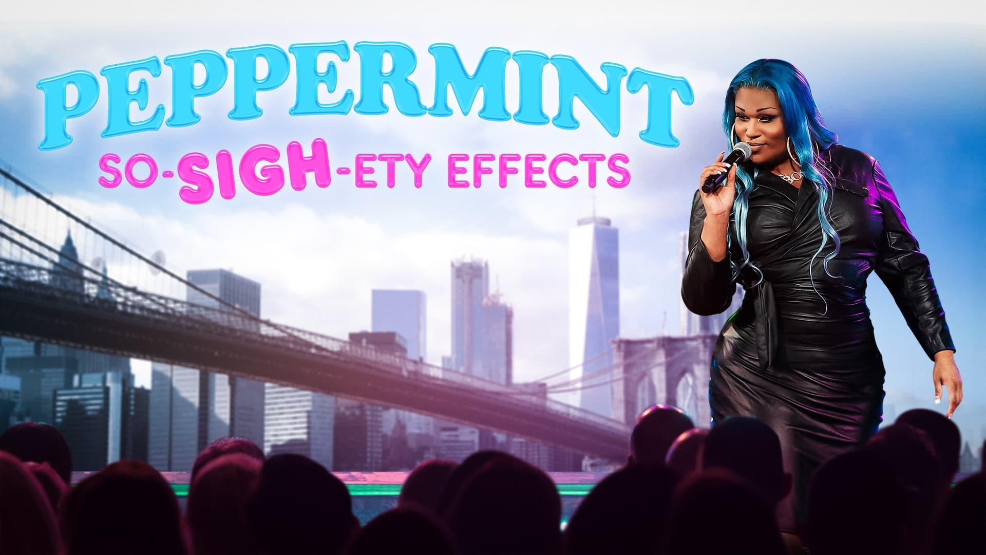 Peppermint: So-SIGH-ety Effects backdrop