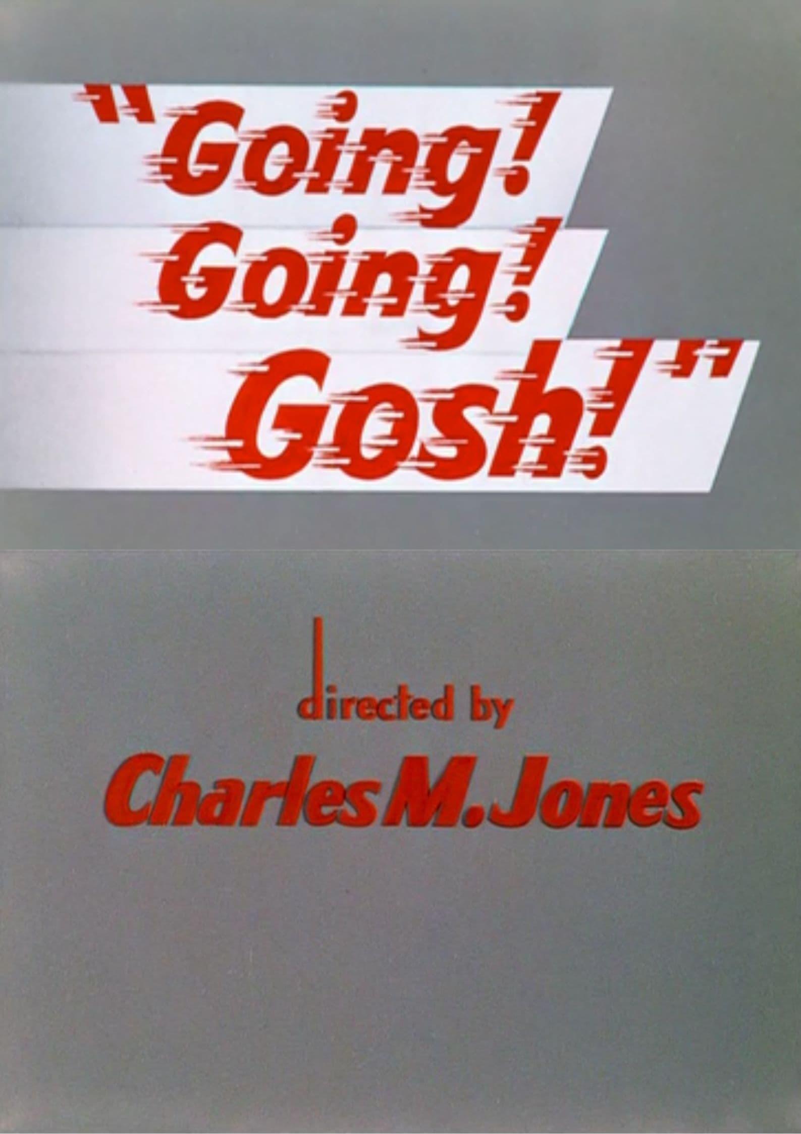 Going! Going! Gosh! poster