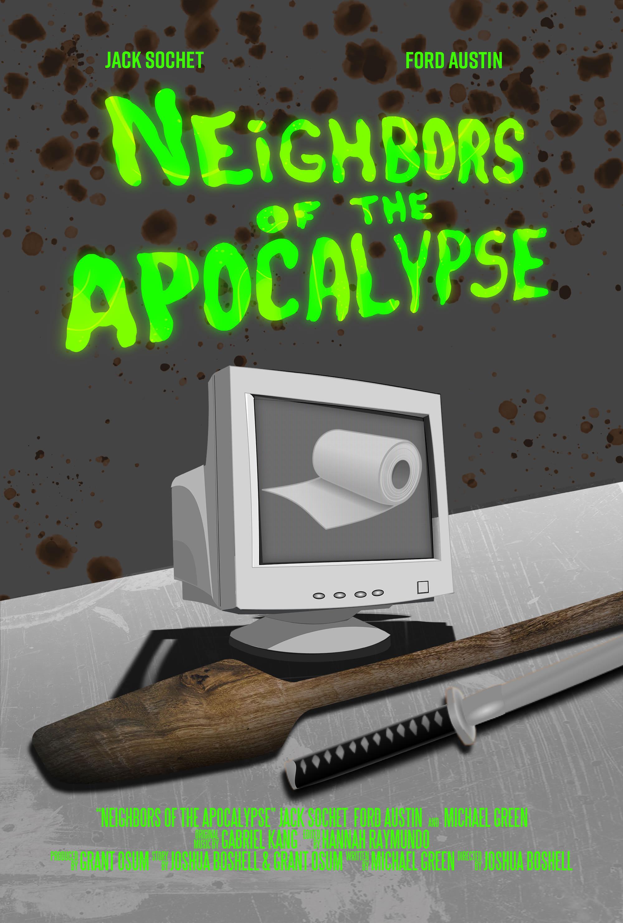 Neighbors of the Apocalypse poster