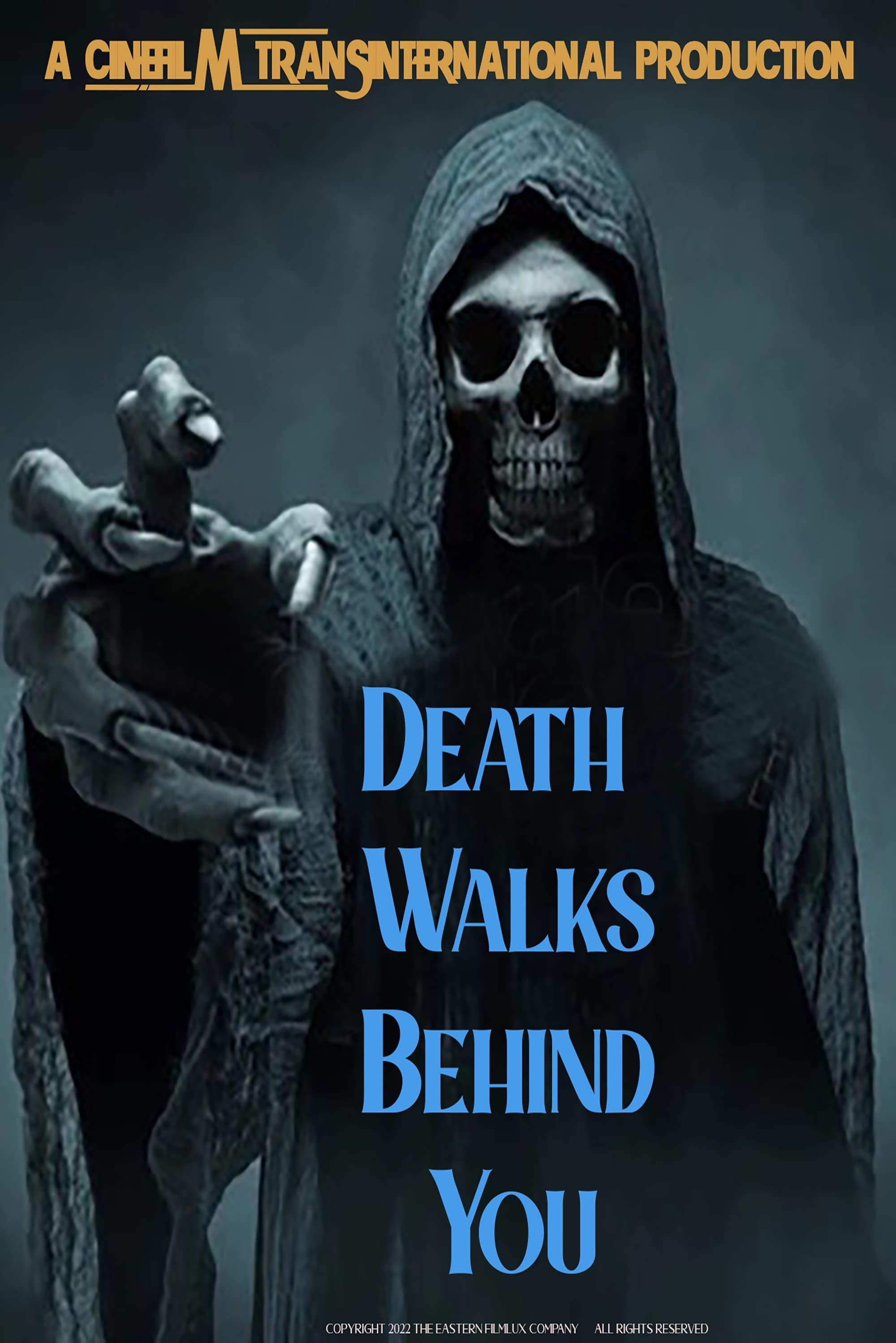 Death Walks Behind You poster