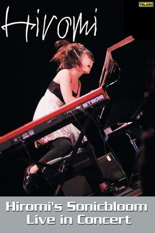 Hiromi's Sonicbloom: Live in Concert poster