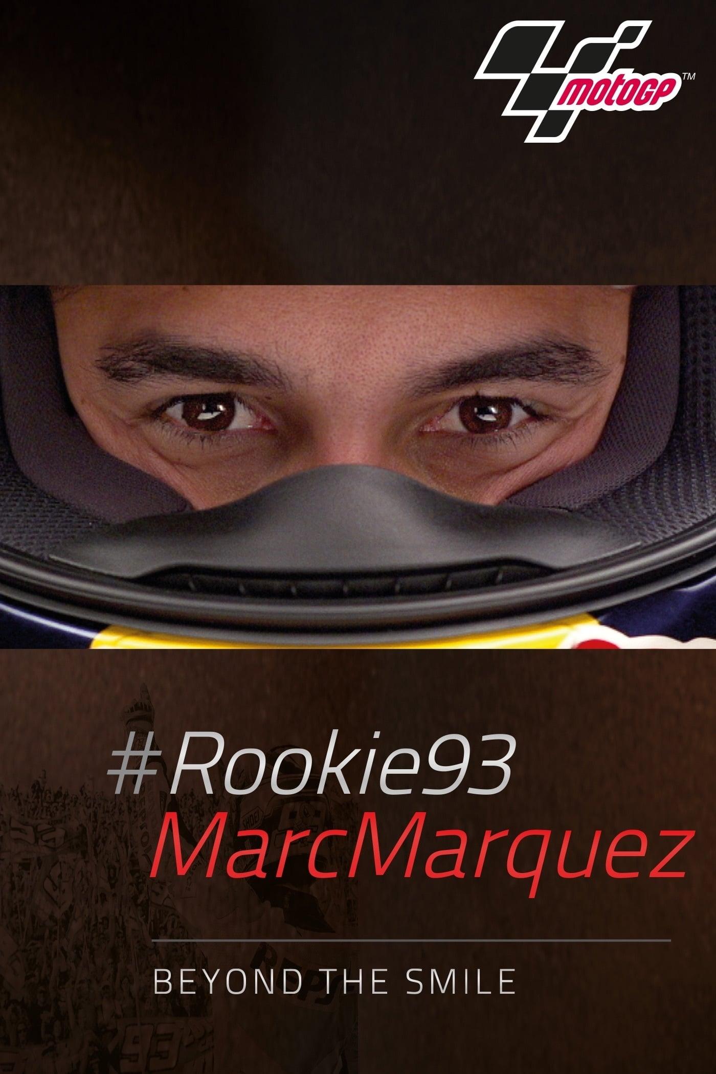 #Rookie93 Marc Marquez: Beyond the Smile poster