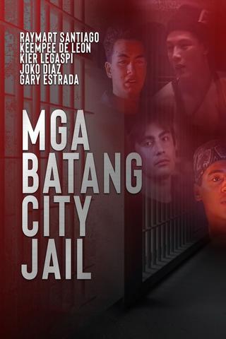 Mga Batang City Jail poster