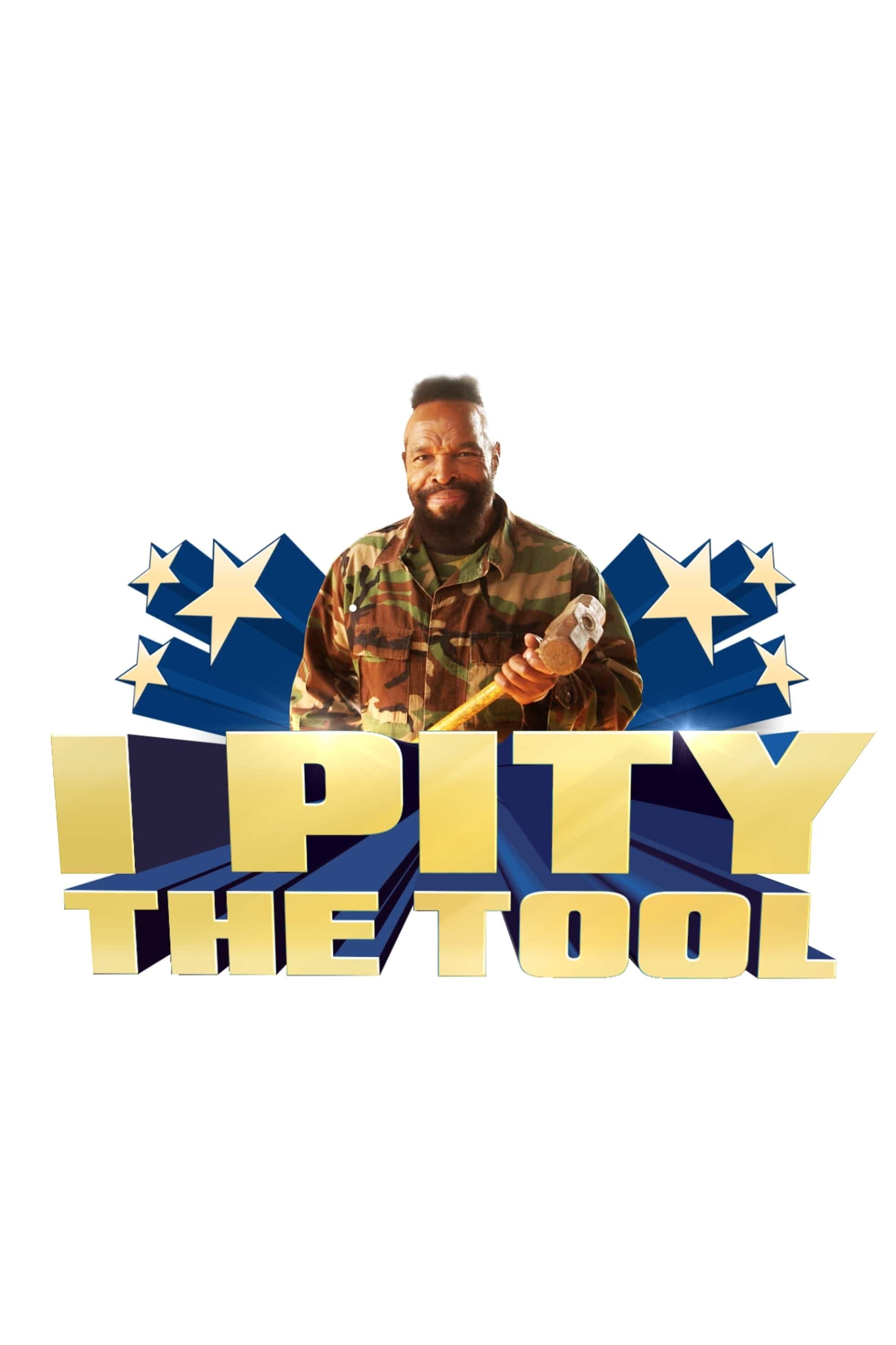 I Pity the Tool poster
