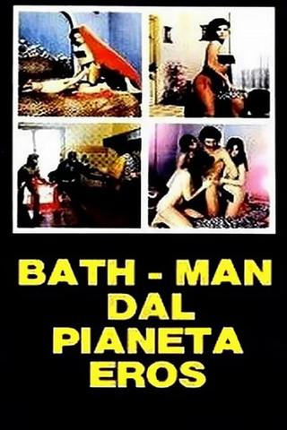Bathman dal pianeta Eros poster