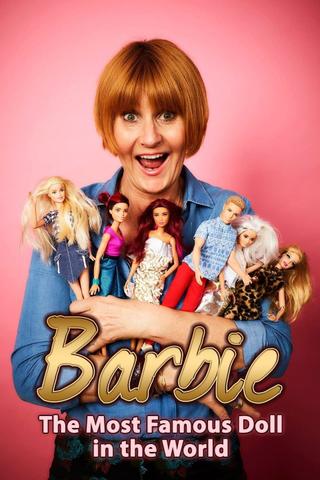 Barbie: The Most Famous Doll in the World poster
