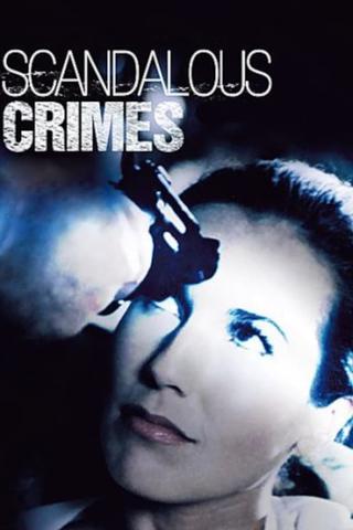 Scandalous Crimes poster