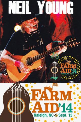 Neil Young - Live at Farm Aid 2014 poster