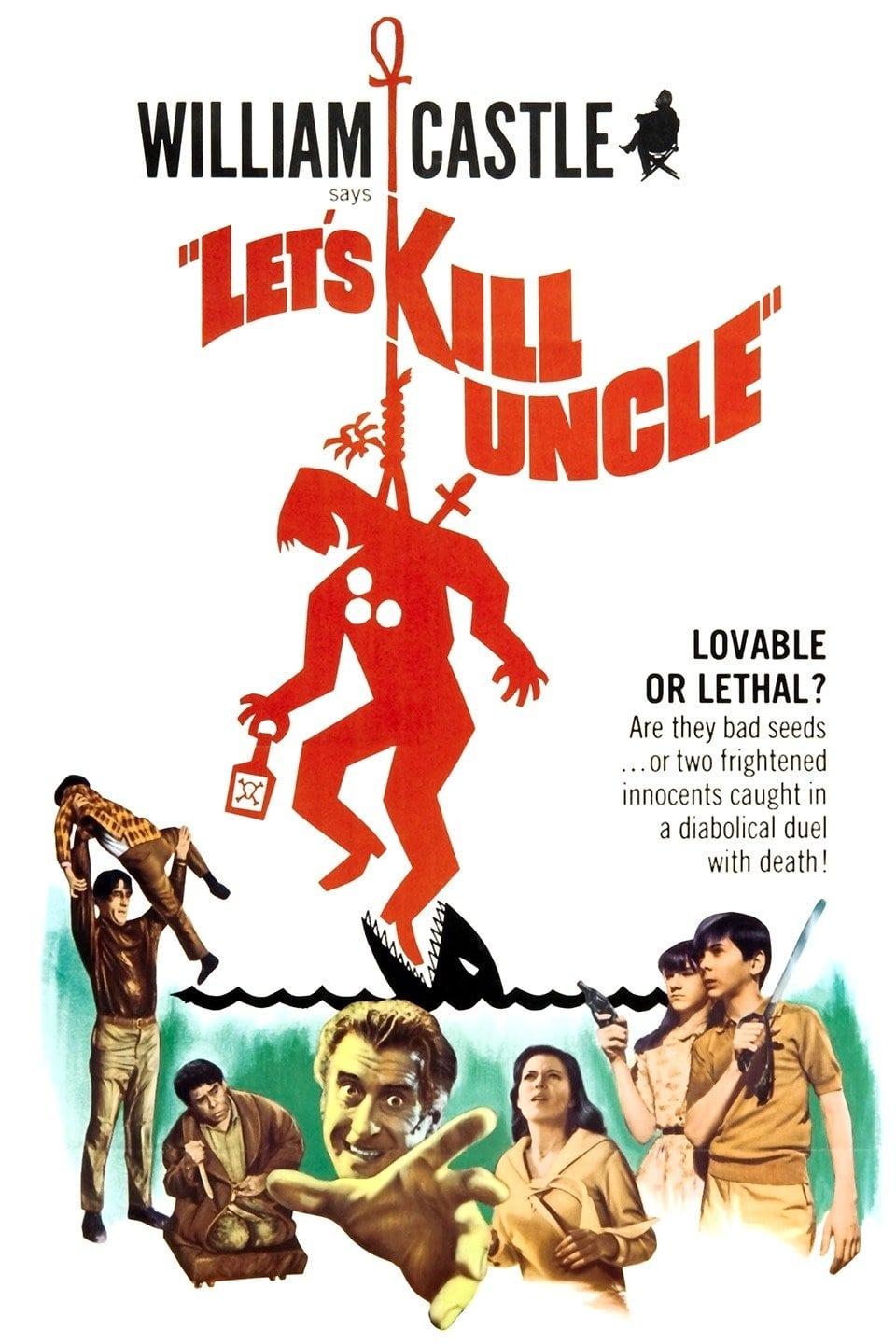 Let's Kill Uncle poster