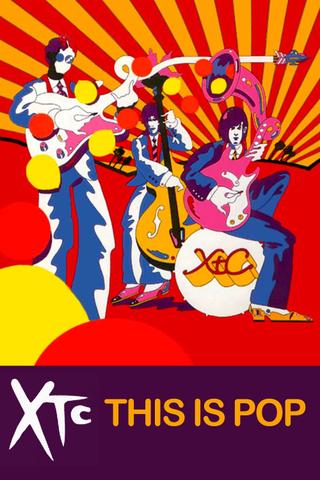 XTC: This Is Pop poster