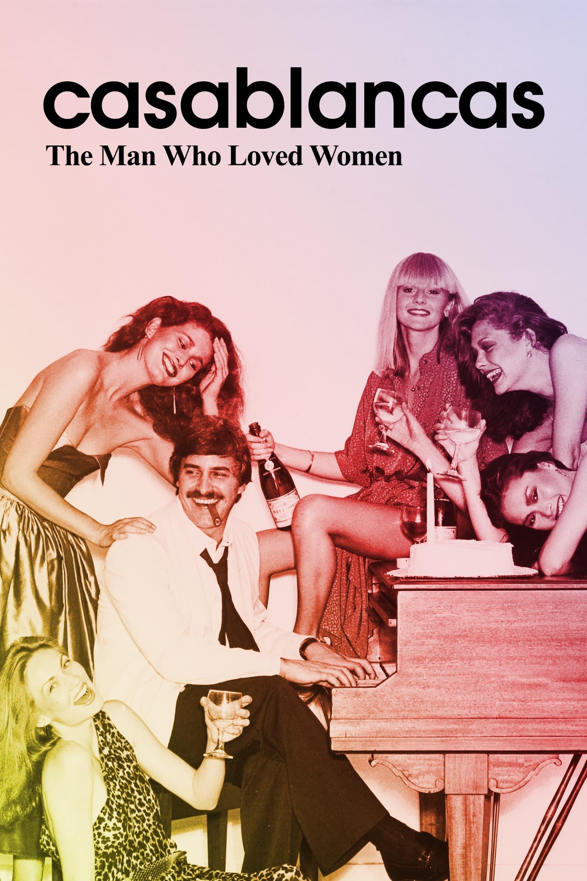 Casablancas: The Man Who Loved Women poster