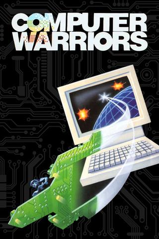 Computer Warriors: The Adventure Begins poster