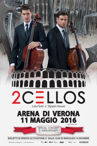 2CELLOS - LIVE at Arena di Verona poster