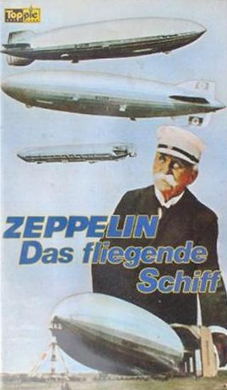 Zeppelin - Das fliegende Schiff poster