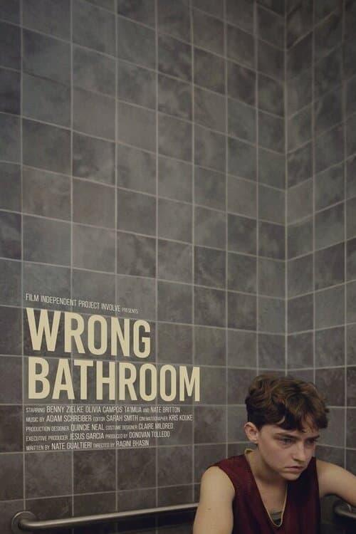 Wrong Bathroom poster