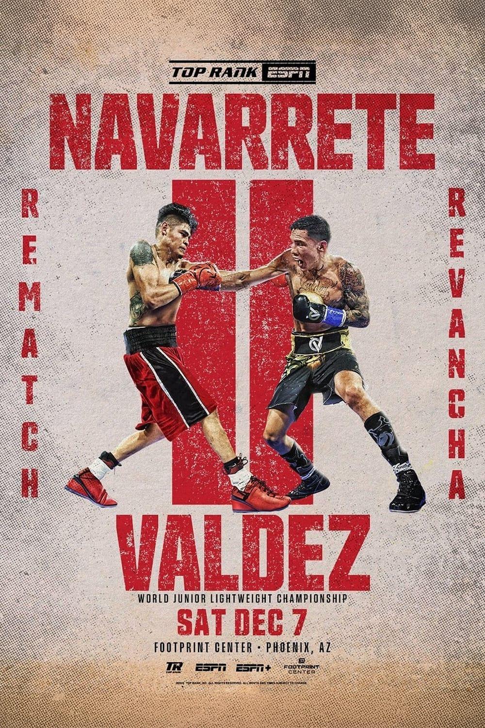 Emanuel Navarrete vs. Oscar Valdez II poster