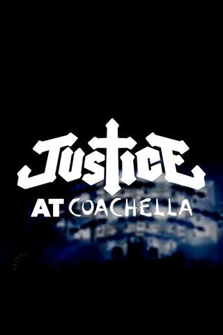 Justice: Live at Coachella 2024 W1 poster