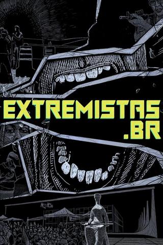 Extremists.br poster