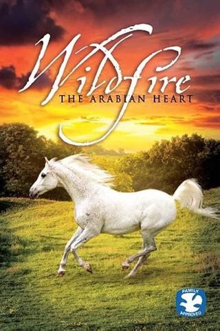 Wildfire: The Arabian Heart poster