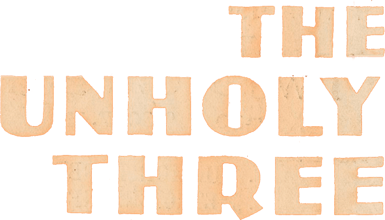 The Unholy Three logo