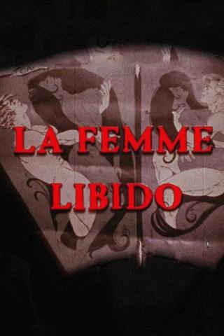 La Femme Libido poster