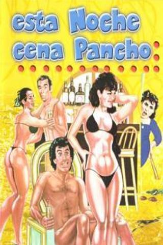 Esta noche cena Pancho poster